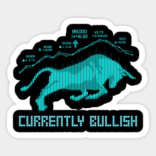 Currently Bullish Sticker